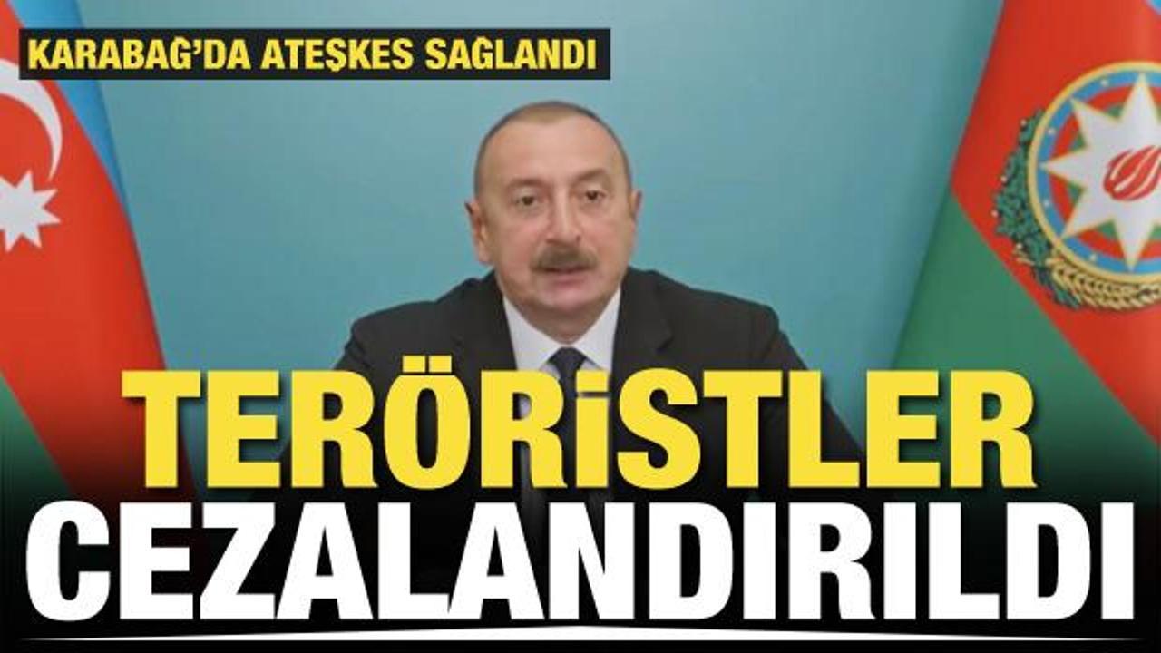 Azerbaycan Cumhurbaşkanı Aliyev’den flaş açıklamalar: Teröristler cezalandırıldı