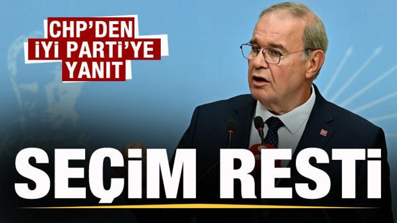 CHP’den İYİ Parti’ye yanıt! Seçim resti…