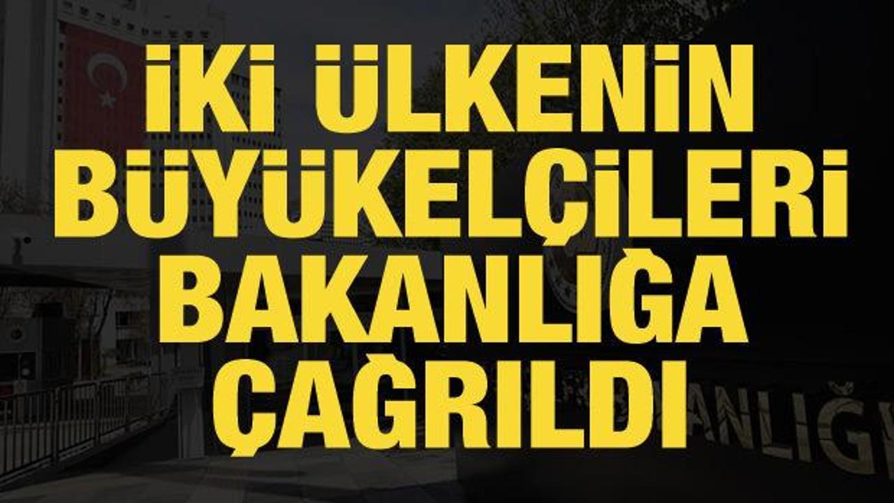 Danimarka ve Hollanda Büyükelçileri bakanlığa çağrıldı