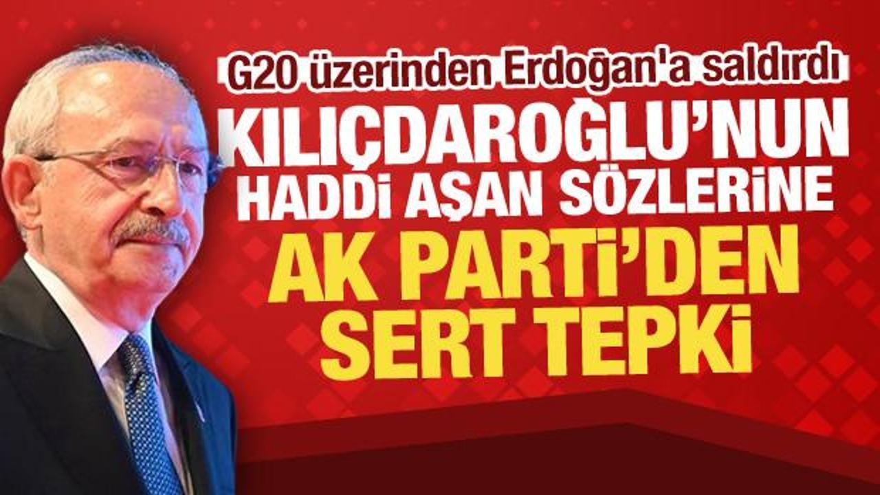 G20 üzerinden Erdoğan’a saldırdı: Kılıçdaroğlu’nun haddi aşan sözlerine AK Parti’den tepki