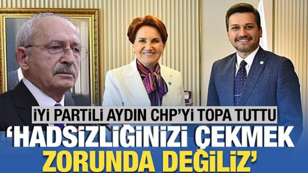 İYİ Partili Aydın’dan CHP’ye: Sizleri ve trollerinizi çekmek zorunda değiliz!