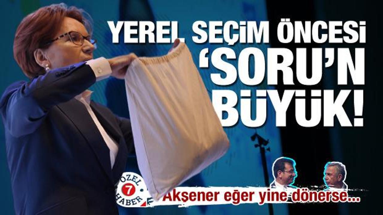 İyi Parti’nin İstanbul ve Ankara adayı nasıl kampanya yürütecek? Akşener’de ‘soru’n büyük!