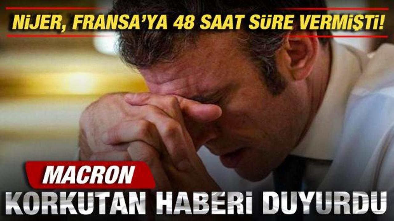 Macron korkutan haberi duyurdu! Nijer, Fransa’ya 48 saat süre vermişti!
