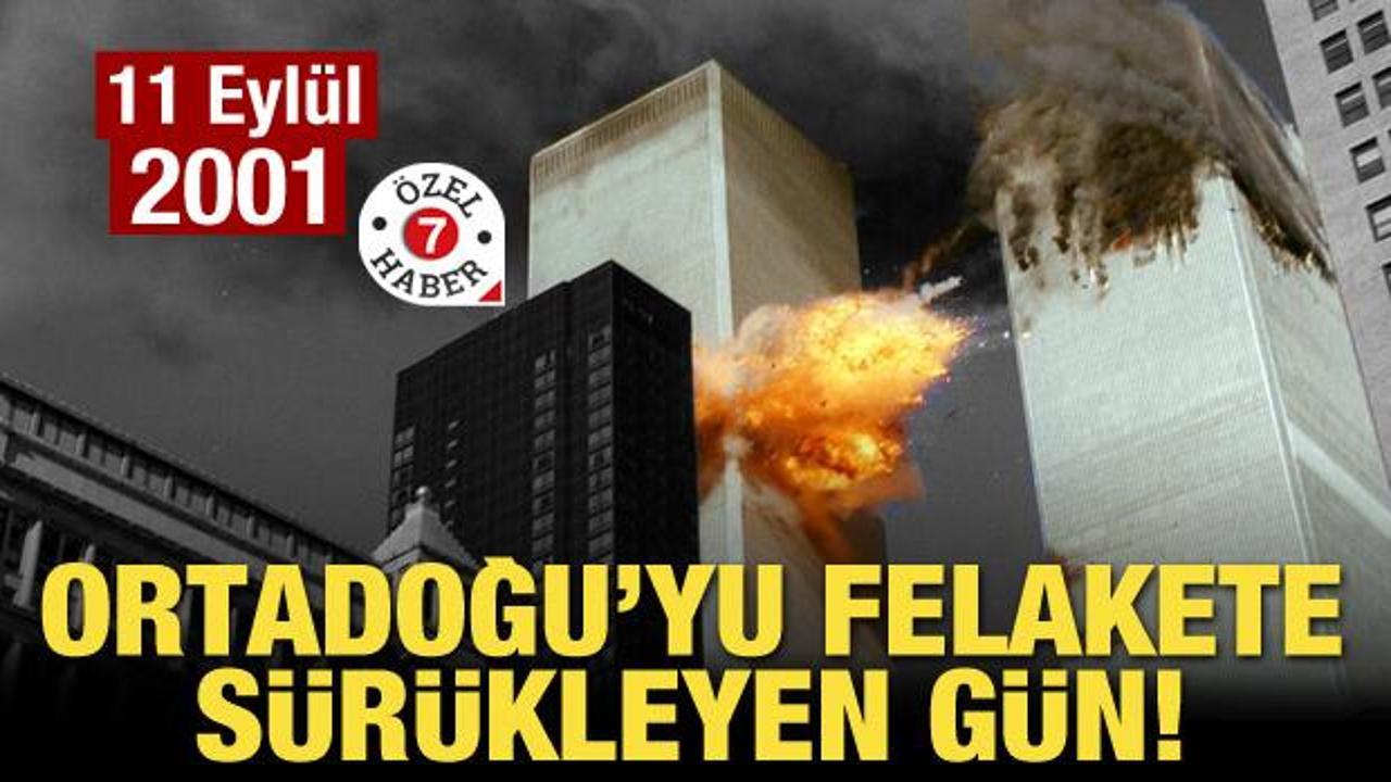Ortadoğu’yu felakete sürükleyen gün! 11 Eylül 2001