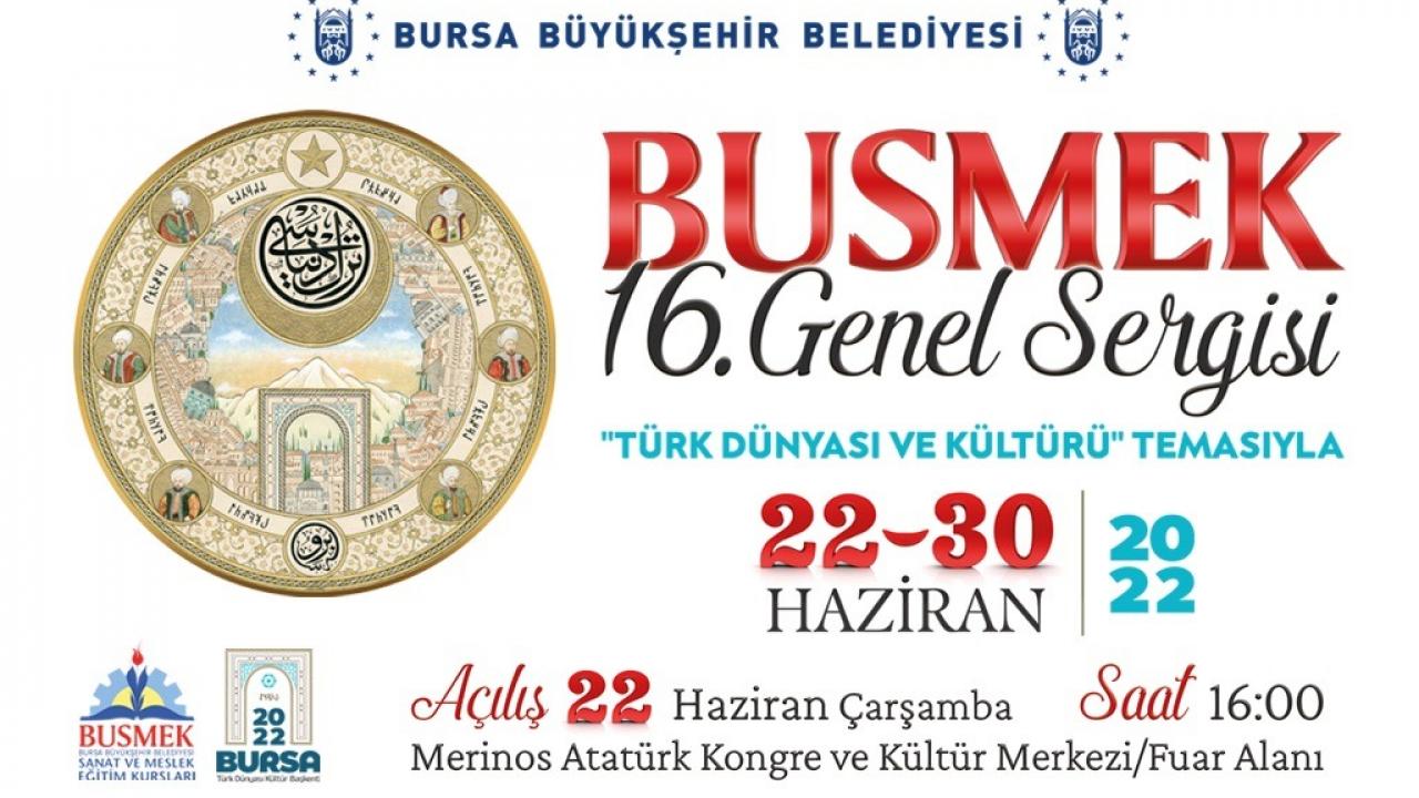 16. BUSMEK sergisi bugün başlıyor