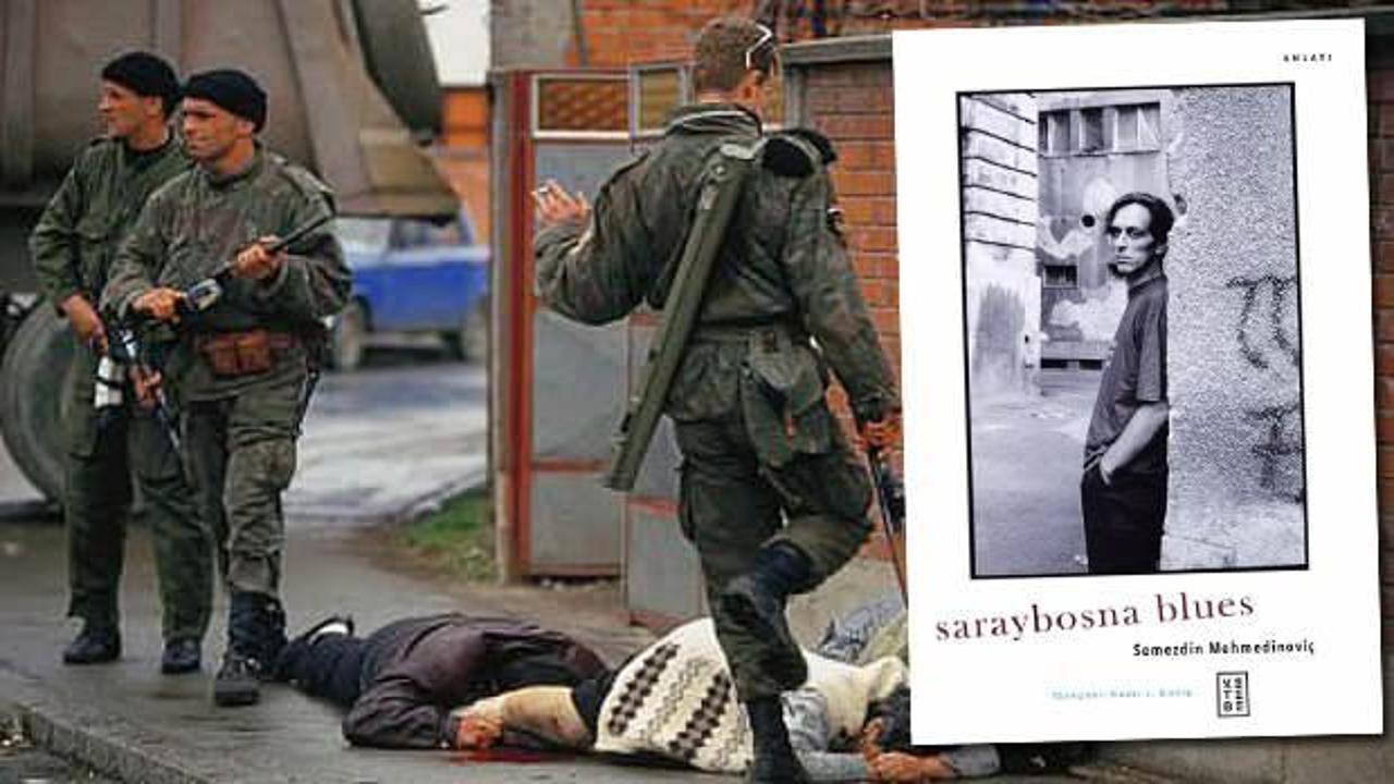 Bosna savaşının düşündürdükleri: Saraybosna Blues