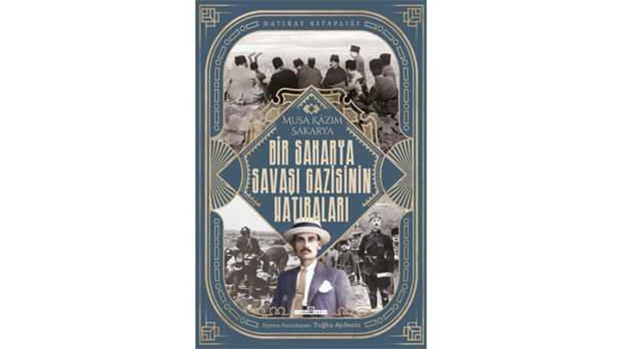 Bir Sakarya Savaşı Gazisinin Hatıraları