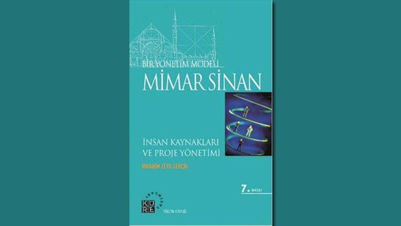 Bir Yönetim Modeli – Mimar Sinan