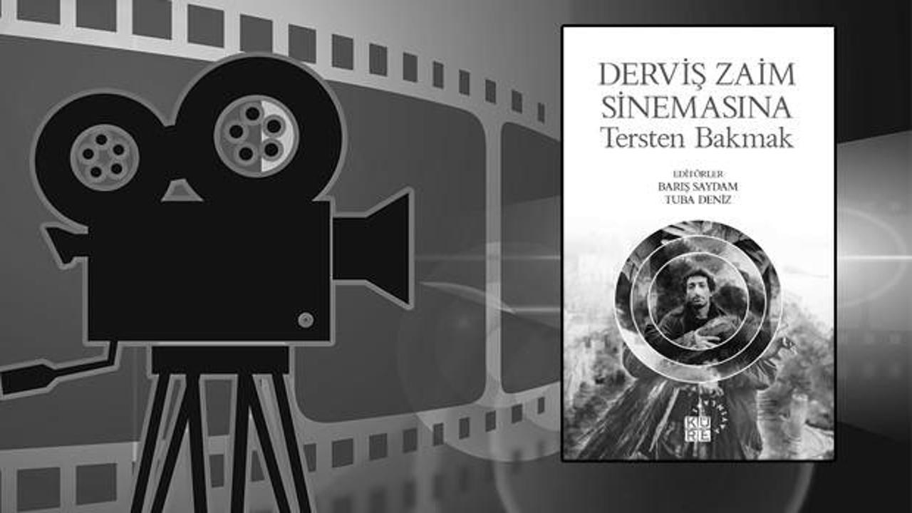 Derviş Zaim Sinemasına Tersten Bakmak