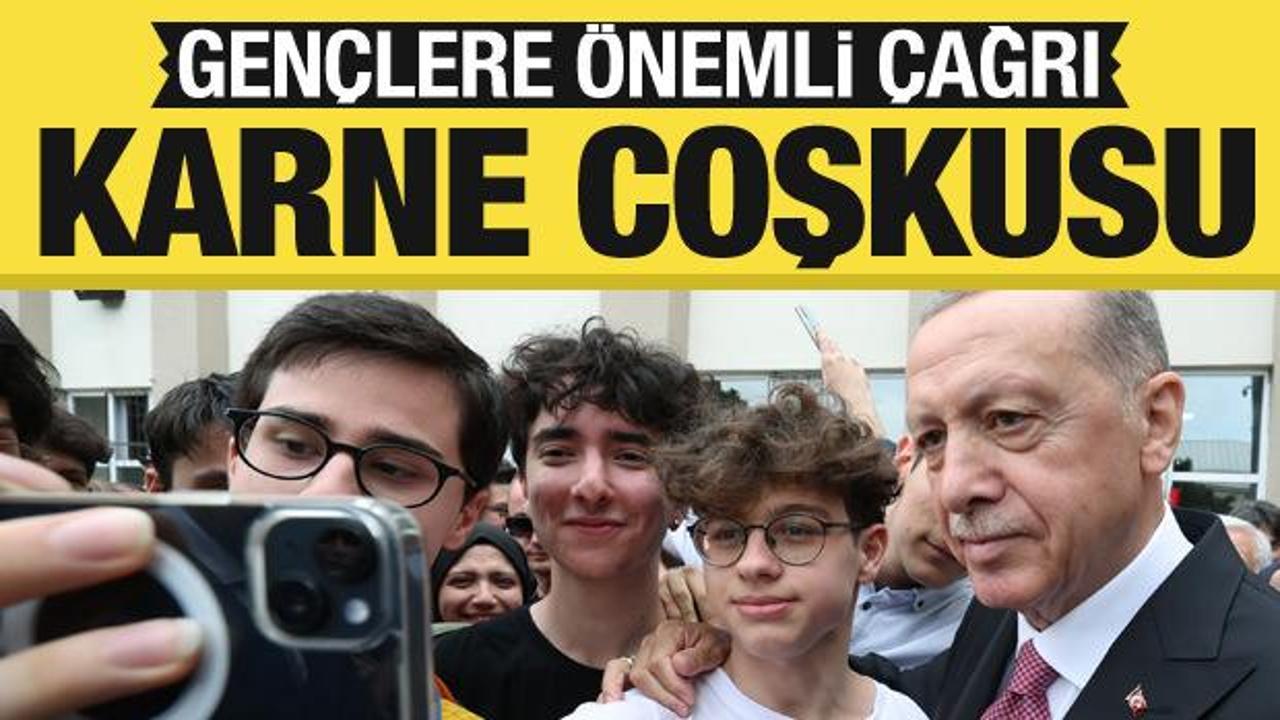 Erdoğan’dan karne alan gençlere çağrı