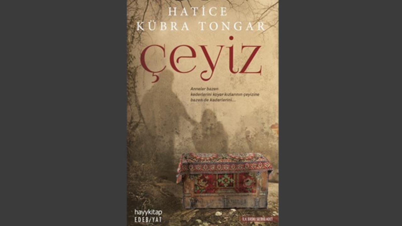 Hatice Kübra Tongar’ın yeni kitabı ‘Çeyiz’ yayımlandı