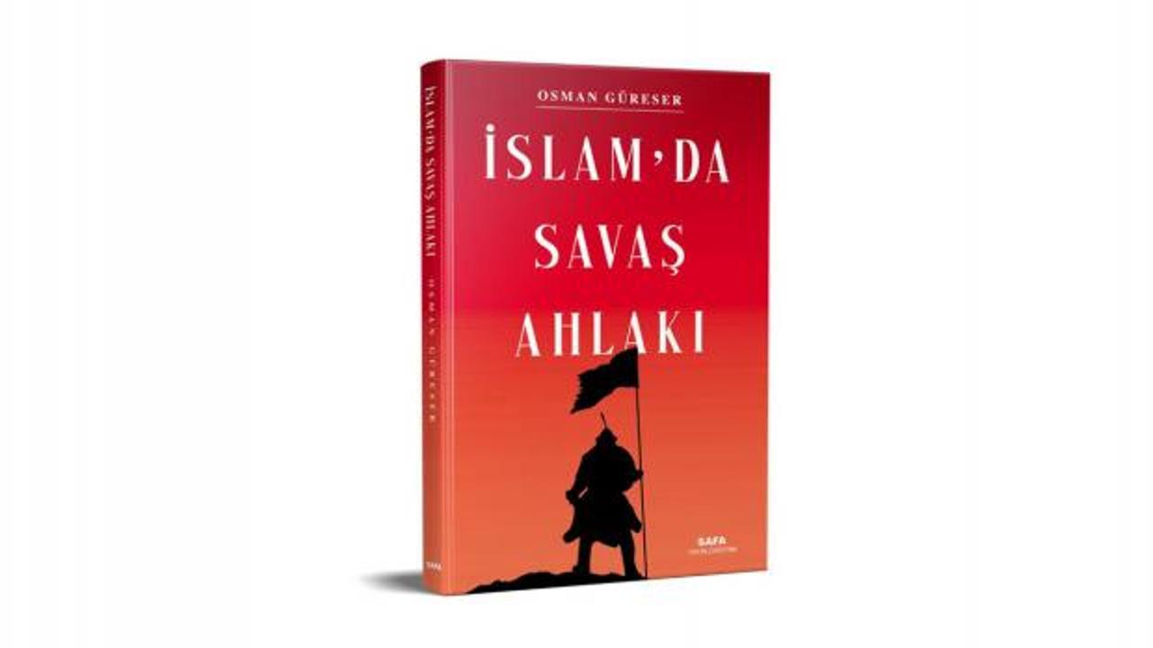 İslam’da Savaş Ahlakı