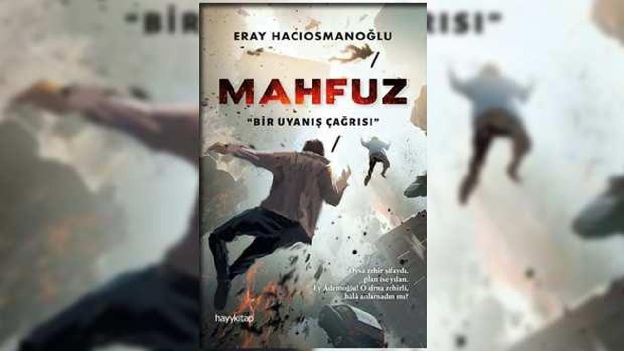 Mahfuz – Bir Uyanış Çağrısı