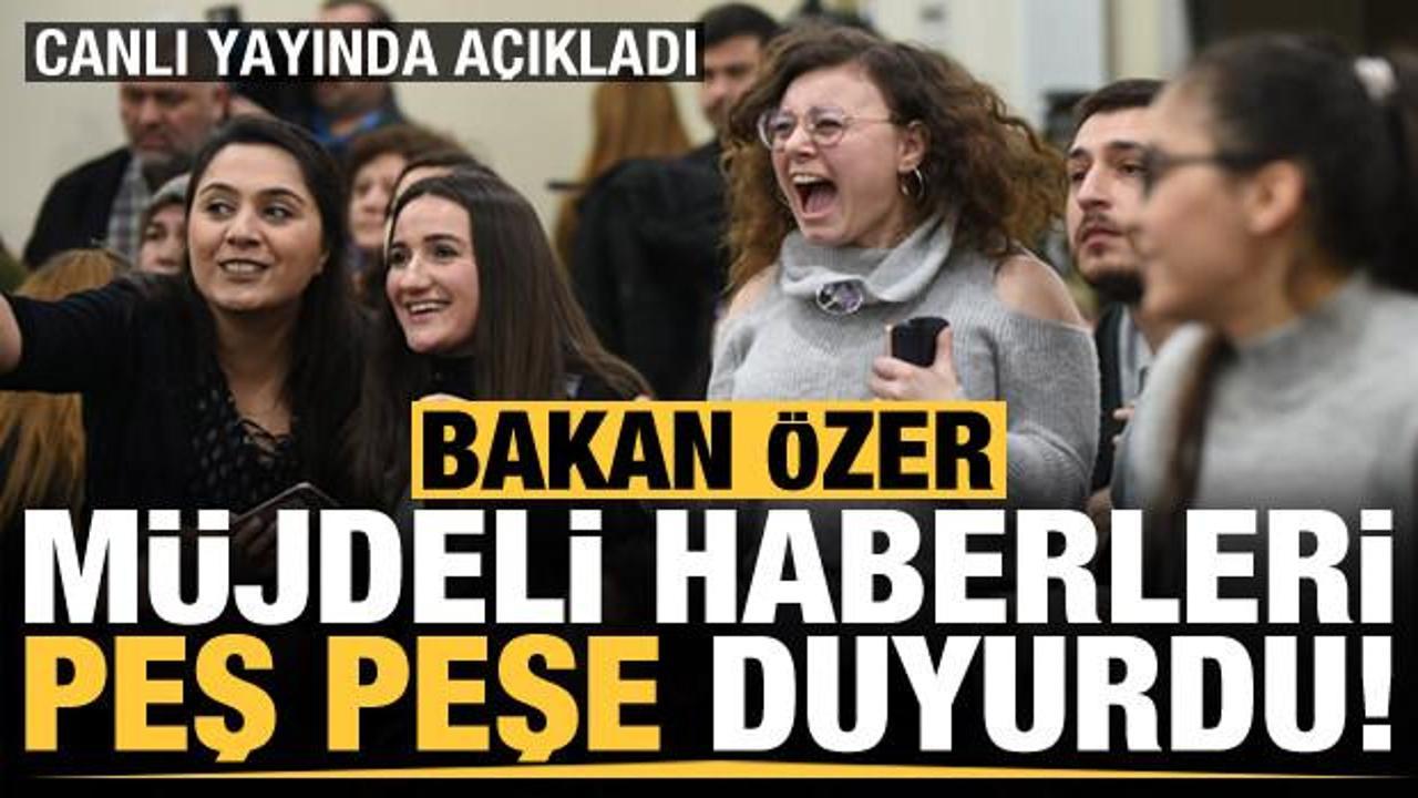 Son dakika haberi: Bakan Özer müjdeleri peş peşe duyurdu!