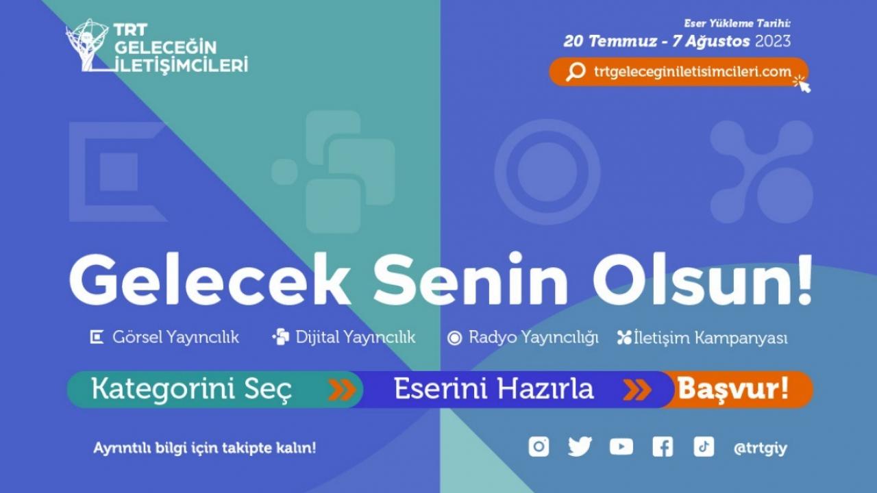 “TRT Geleceğin İletişimcileri Yarışması” başlıyor