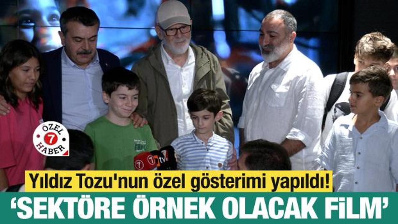 Yıldız Tozu’nun özel gösterimi yapıldı! ‘Sektöre örnek olacak film’