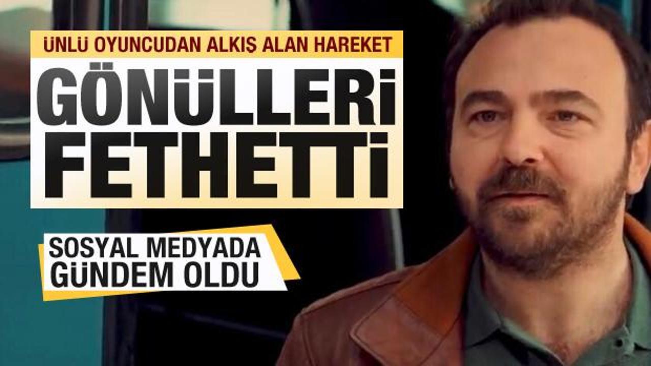 Gönül Dağı’nın Sefer’i gönülleri fethetti! Sosyal medyada gündem oldu