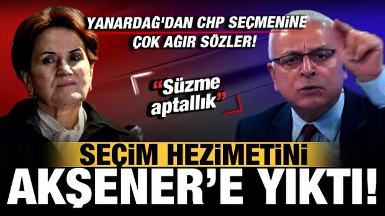 Merdan Yanardağ’dan CHP seçmenine çok ağır sözler! Seçim hezimetini Akşener’e yıktı!