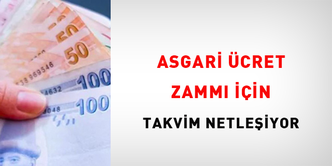 Asgari ücret zammı için takvim netleşiyor