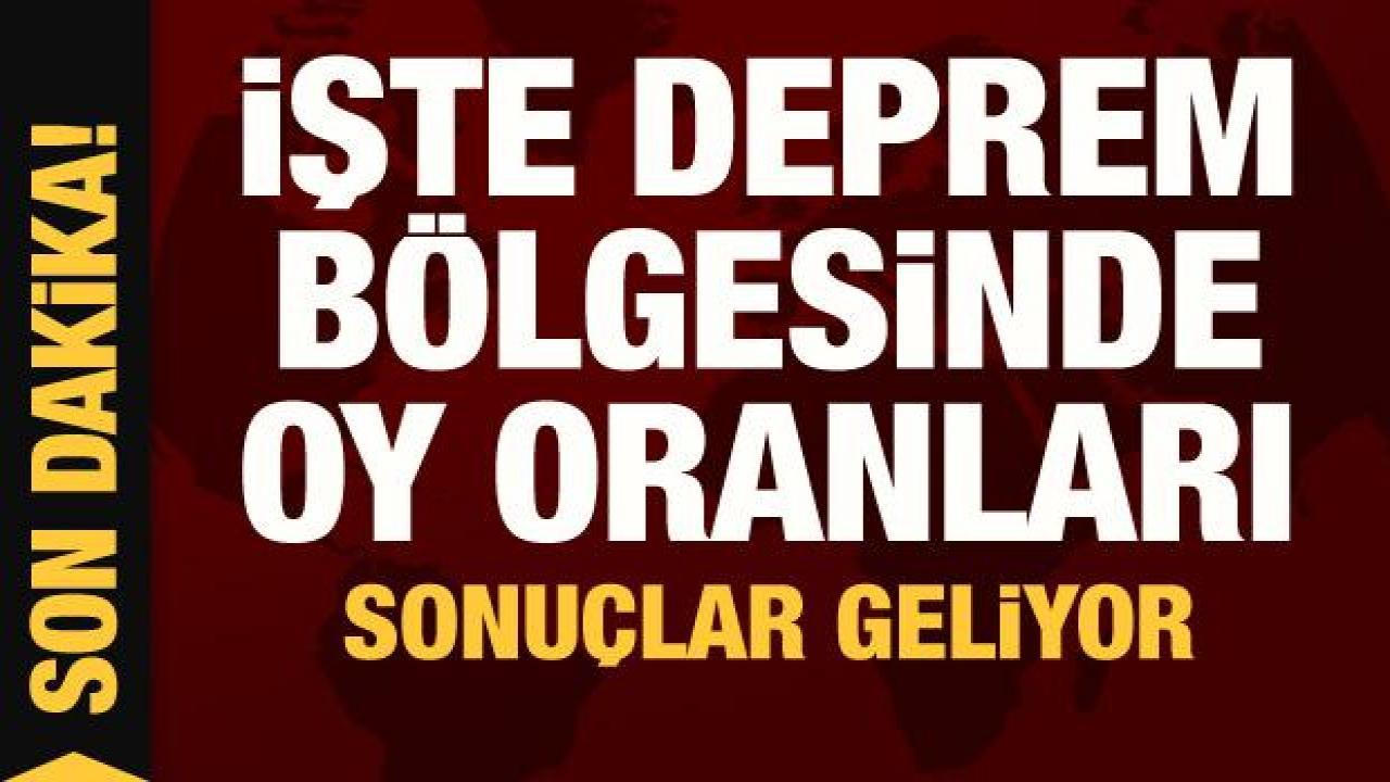 Deprem bölgesi ikinci tur seçim sonuçları – Erdoğan mı Kılıçdaroğlu mu?