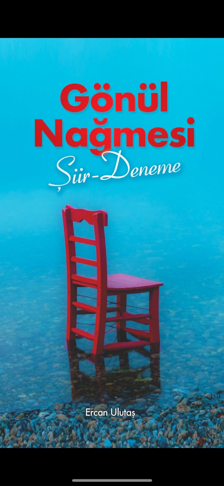 Şair ve Yazar Ercan Ulutaş’ın şiir kitabı yayımlandı