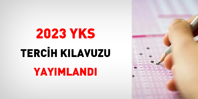 2023 YKS tercih kılavuzu yayımlandı