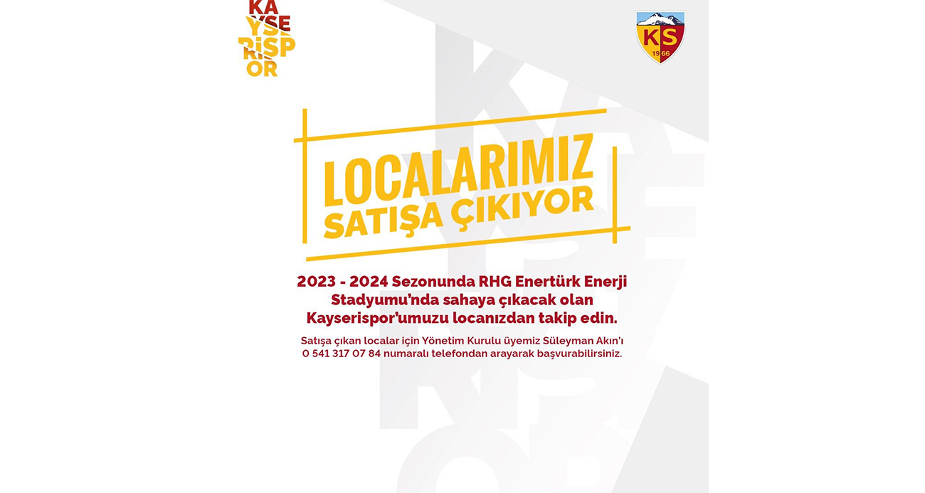 Kayserispor, locaları satışa çıkartıyor