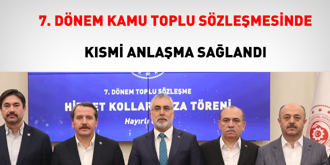 7. Dönem Kamu Toplu Sözleşmesinde kısmi anlaşma sağlandı