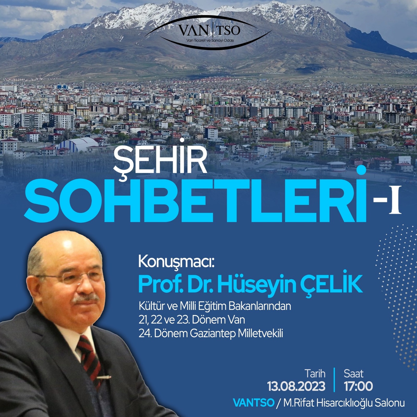 Hüseyin Çelik, Vanlı hemşehrileri ile buluşacak