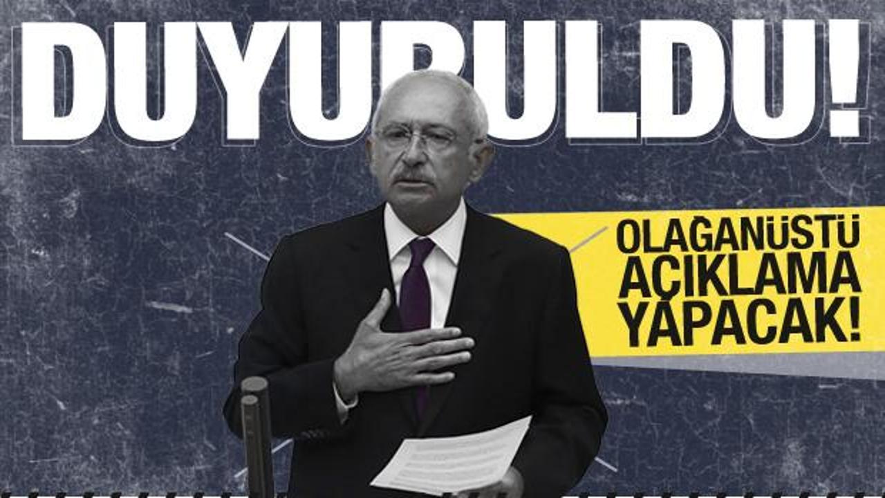 Kılıçdaroğlu olağanüstü heyecanlandıracak açıklama yapacak