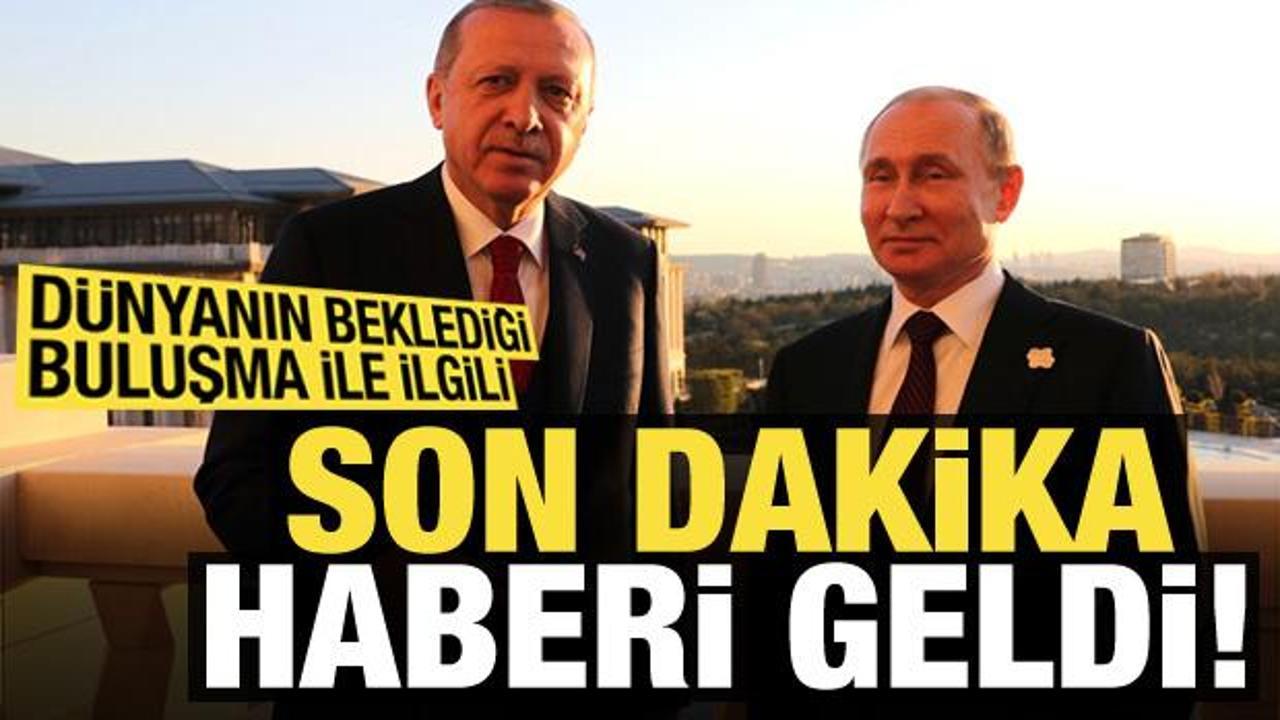 Erdoğan-Putin görüşmesinin tarihi belli oldu