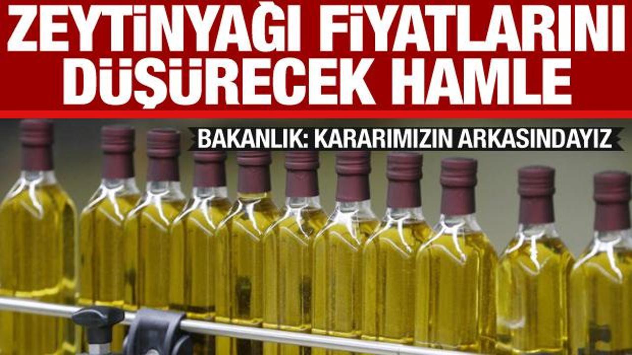 Ticaret Bakanlığı’ndan zeytinyağı açıklaması: Fiyatlar geri çekilecek