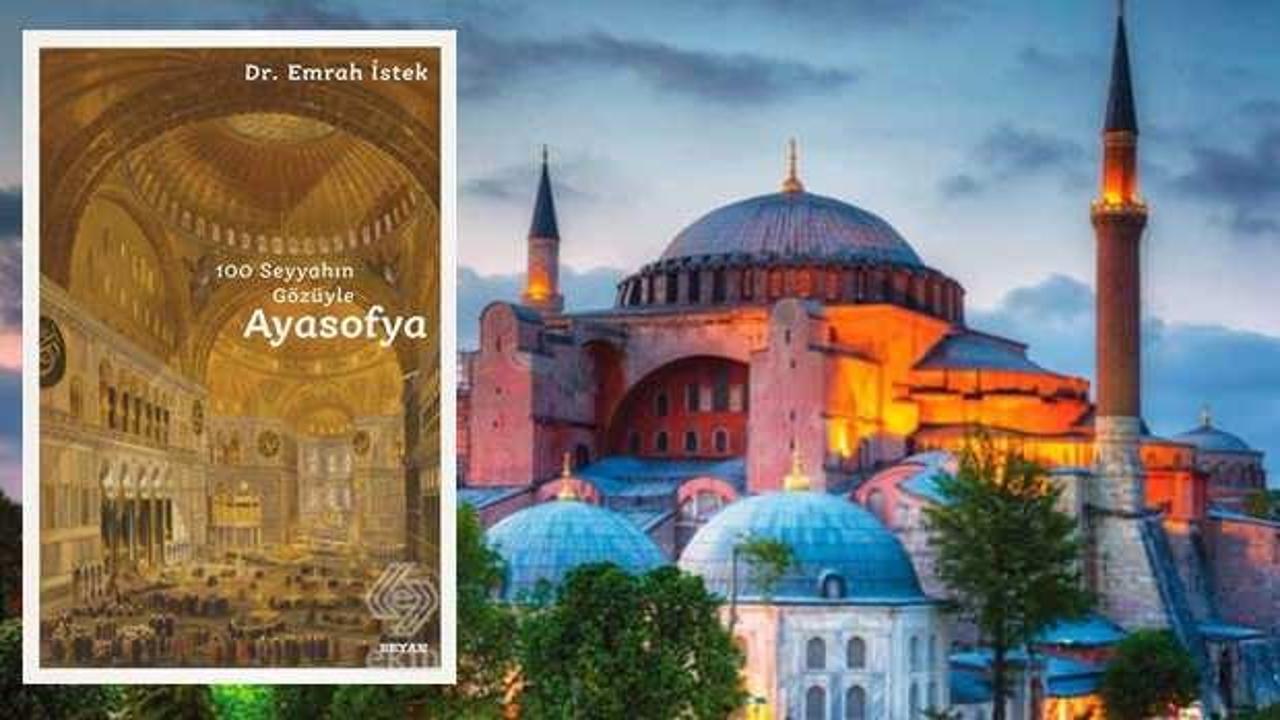 100 Seyyahın Gözüyle Ayasofya