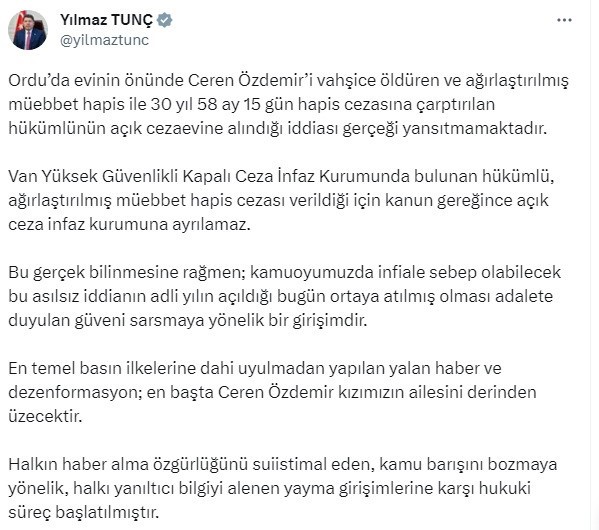 Bakan Tunç: “Ceren Özdemir’i vahşice öldüren ve müebbet hapisle cezalandırılan hükümlünün açık cezaevine alındığı iddiası gerçeği yansıtmamaktadır”
