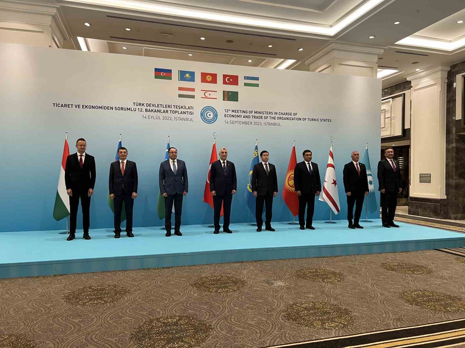 Türk devletlerinin ekonomi ve ticaret bakanları İstanbul’da buluştu