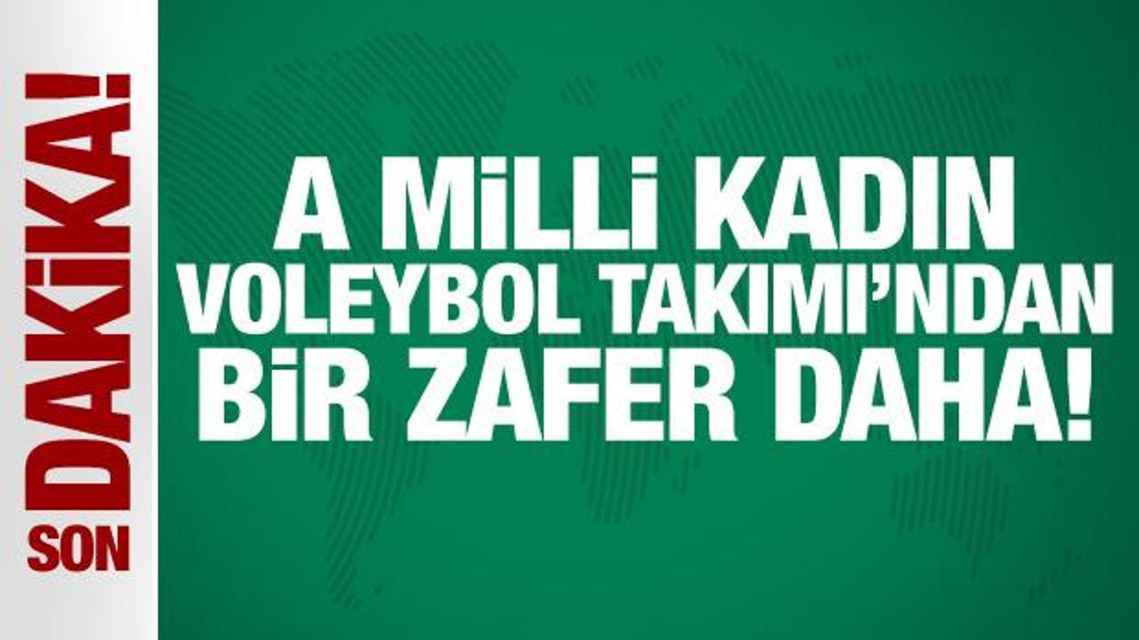 A Milli Kadın Voleybol Takımı’ndan bir zafer daha!