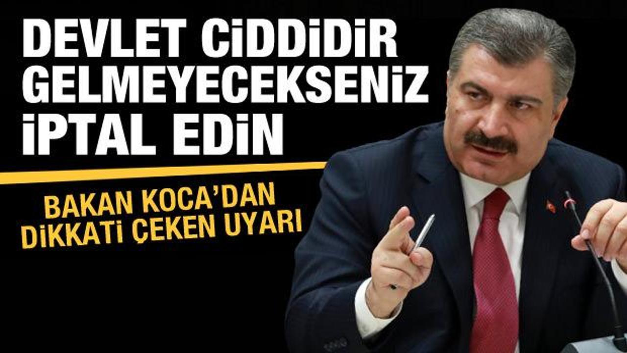 Hastane randevuları için Bakan Koca’dan uyarı: Devlet ciddidir, gelmeyen iptal etsin