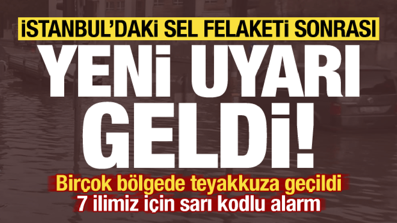 Son dakika: Meteoroloji’den yeni uyarı geldi! İstanbul dahil bu illerde yaşayanlar dikkat