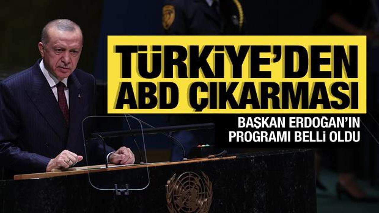 Türkiye’den ABD çıkarması… Başkan Erdoğan’ın programı belli oldu