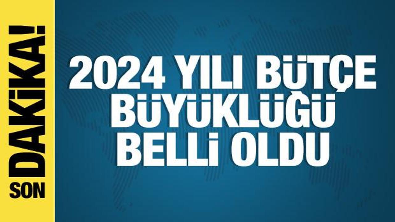 2024 yılı bütçe büyüklüğü belli oldu