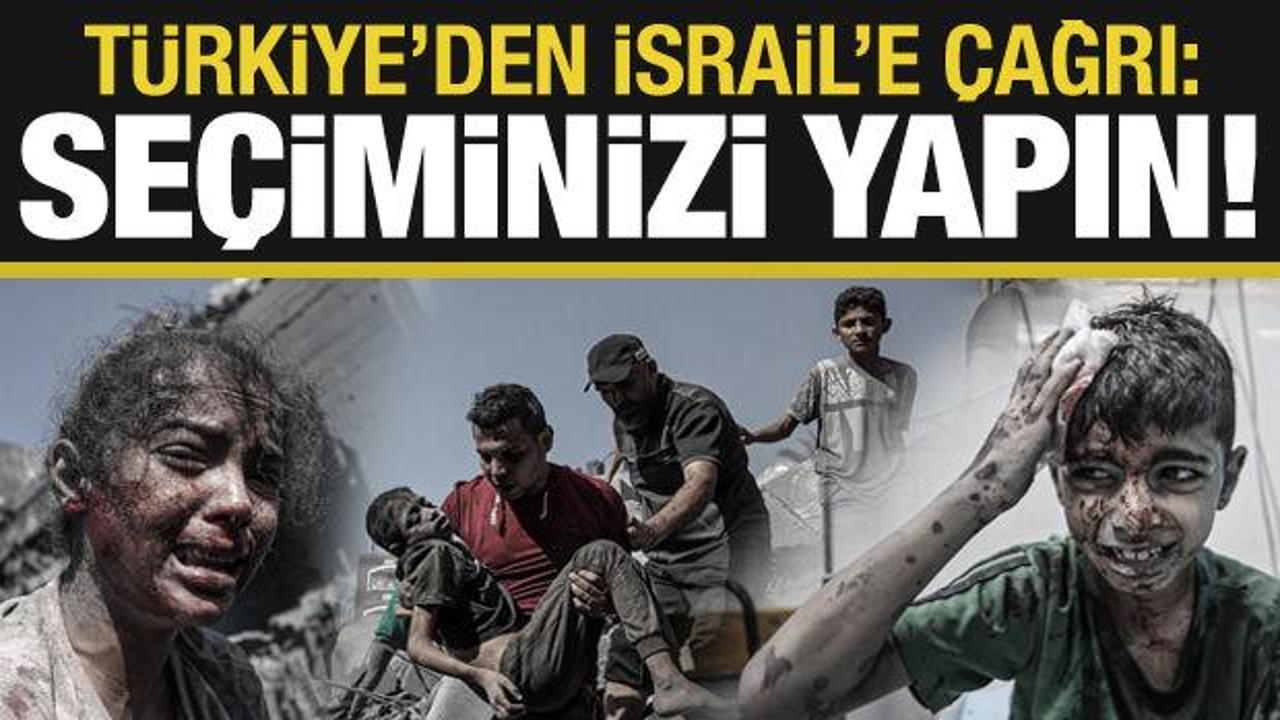 Dışişleri Bakanı Fidan’dan İsrail’e çağrı: Seçiminizi yapın