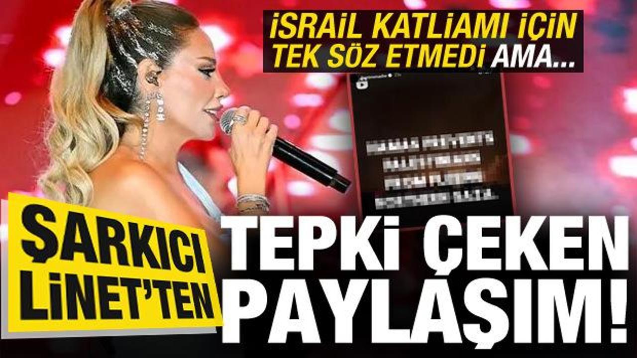Gazze’deki katliama ses çıkarmayan İsrail asıllı Türk şarkıcı Linet’ten skandal paylaşım!