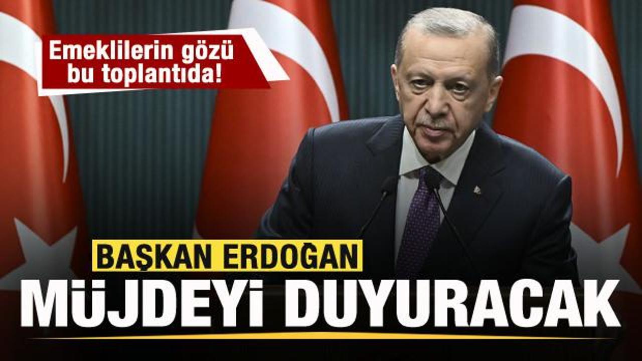 Kabine toplanıyor! Emeklilerin gözü bu toplantıda! Başkan Erdoğan müjdeyi duyuracak