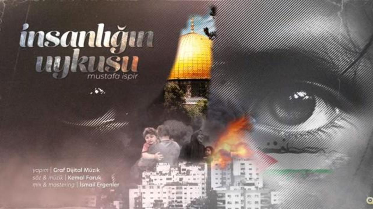 Mustafa İspir Filistin’deki zulüm için besteledi: İnsanlığın Uykusu