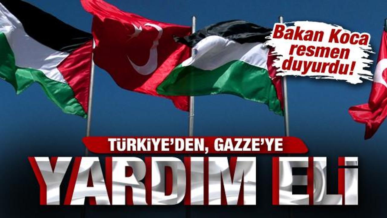 Türkiye’den Gazze’ye yardım eli! Bakan Koca resmen açıkladı!