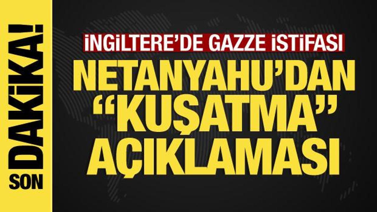 İsrail-Filistin savaşı: İngiltere’de Gazze istifası, Netanyahu’dan kuşatma açıklaması