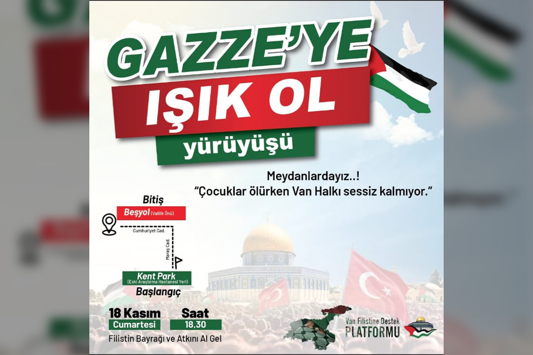 Vanlılar Gazze’ye destek için yürüyecek