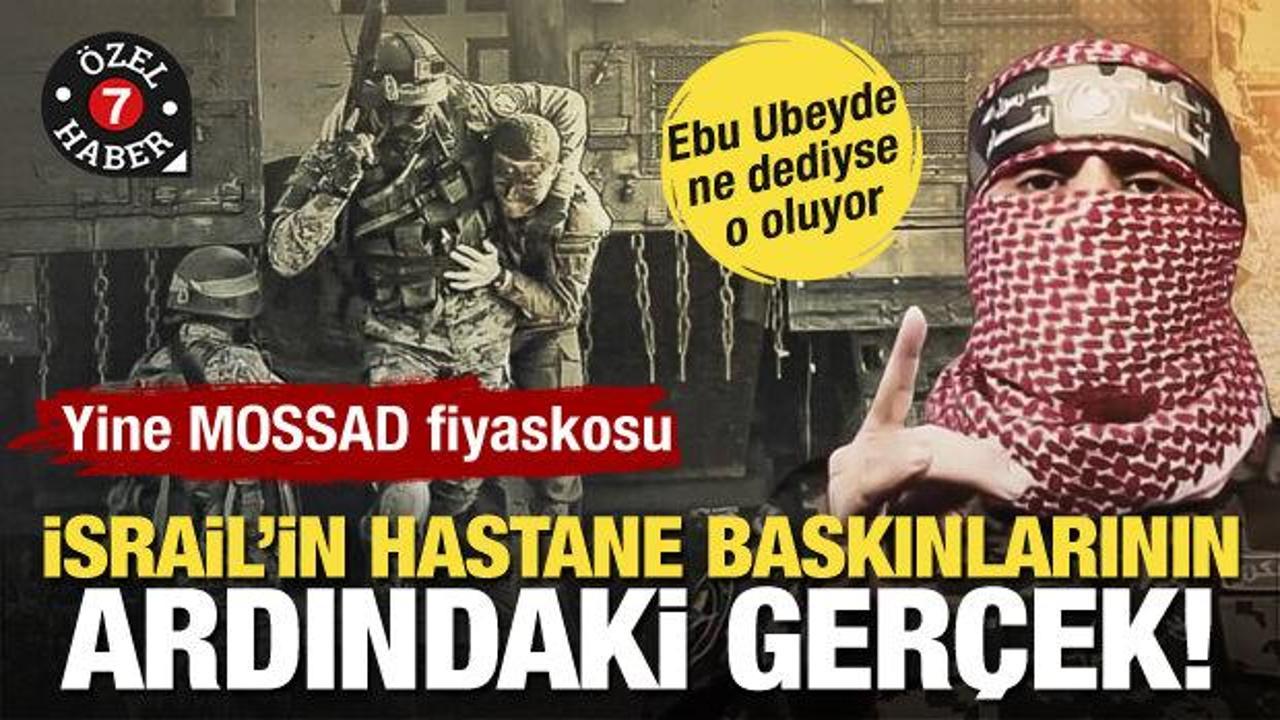 Yine Mossad fiyaskosu! Rehineler için hastaneleri bastılar, hüsranla çekildiler