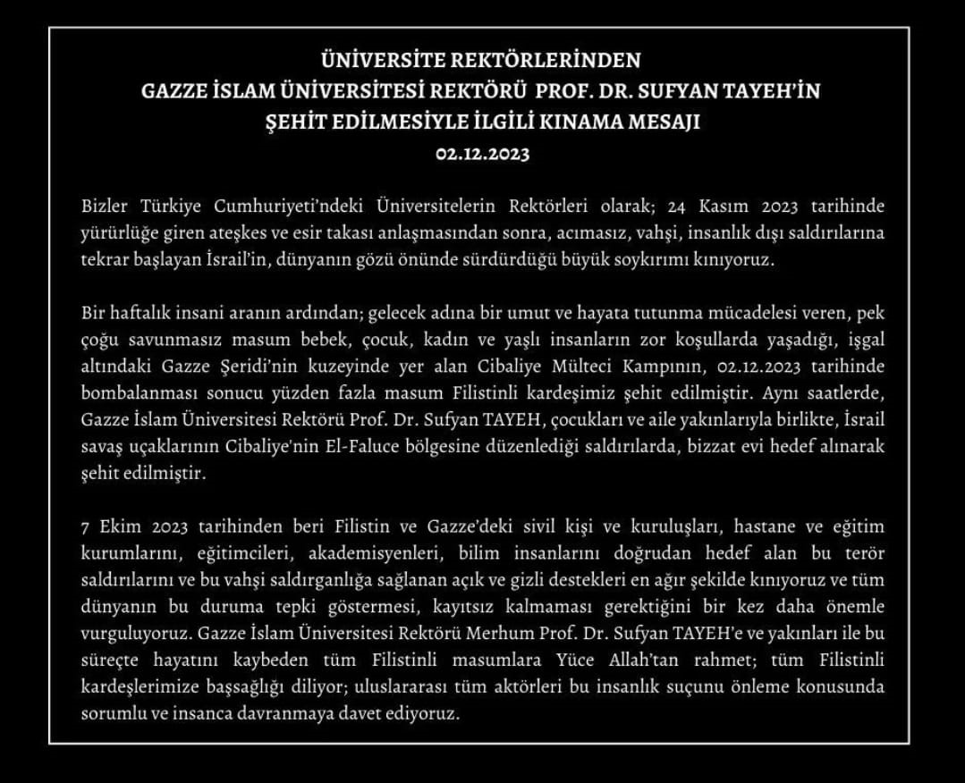 Üniversite Rektörlerinden, Gazze İslam Üniversitesi Rektörü Prof. Dr. Sufyan Tayeh’in şehit edilmesiyle ilgili kınama mesajı