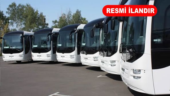VAN BÜYÜKŞEHİR BELEDİYESİ OTOBÜS KİRALAYACAK